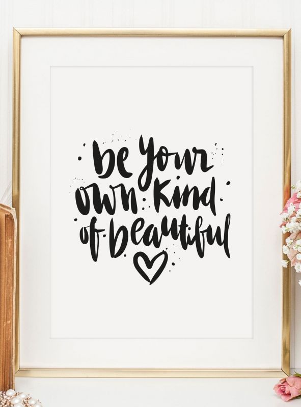 Be your own kind of beautiful, Poster